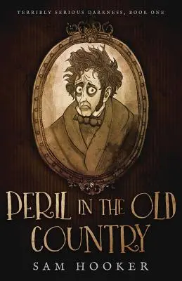 Peligro en el viejo continente - Peril in the Old Country