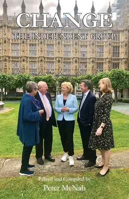 Cambio: El Grupo Independiente - Change: The Independent Group