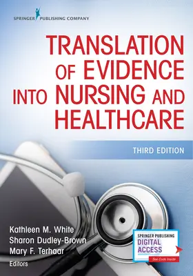 Traslación de la evidencia a la enfermería y la atención sanitaria - Translation of Evidence Into Nursing and Healthcare