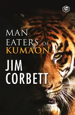 Comedores de hombres de Kumaon - Man Eaters of Kumaon