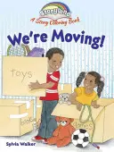 El país de los cuentos: Nos movemos: Un libro de cuentos para colorear - Storyland: We're Moving!: A Story Coloring Book