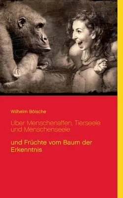 El verdadero yo: 90 días de reflexión, autodescubrimiento y crecimiento - ber Menschenaffen, Tierseele und Menschenseele: und Frchte vom Baum der Erkenntnis