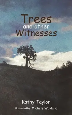 Árboles y otros testigos - Trees and Other Witnesses