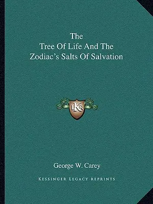 El Árbol de la Vida y las Sales de Salvación del Zodíaco - The Tree of Life and the Zodiac's Salts of Salvation