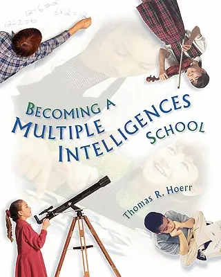 Convertirse en una escuela de inteligencias múltiples - Becoming a Multiple Intelligences School
