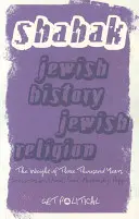 Historia judía, religión judía: El peso de tres mil años - Jewish History, Jewish Religion: The Weight of Three Thousand Years