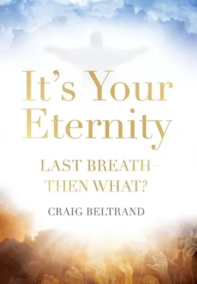 Es tu eternidad - It's Your Eternity