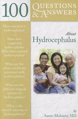 100 preguntas y respuestas sobre la hidrocefalia - 100 Questions & Answers about Hydrocephalus