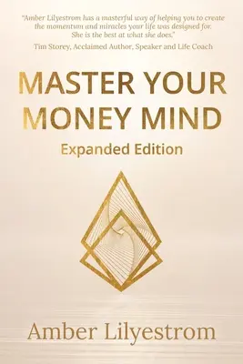 Domine su mente monetaria: Edición ampliada - Master Your Money Mind: Expanded Edition