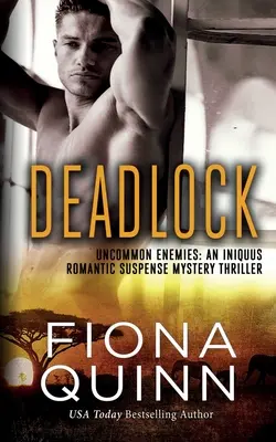 Deadlock: Un thriller de misterio y suspense romántico de Iniquus - Deadlock: An Iniquus Romantic Suspense Mystery Thriller