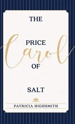 El Precio de la Sal: O Carol - The Price of Salt: OR Carol