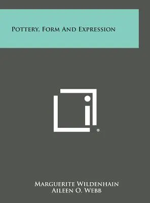 Cerámica, forma y expresión - Pottery, Form and Expression