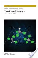 Disolventes clorados: Una evaluación forense - Chlorinated Solvents: A Forensic Evaluation