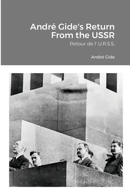 El regreso de Andr Gide de la URSS: Retour de l' U.R.S.S. - Andr Gide's Return From the USSR: Retour de l' U.R.S.S.