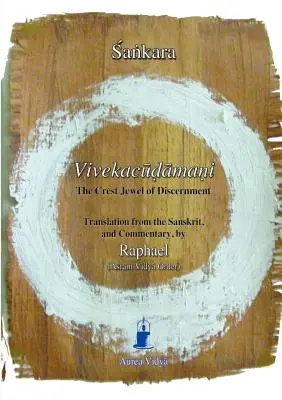 Vivekacudamani, La Joya Cresta del Discernimiento - Vivekacudamani, The Crest Jewel of Discernment