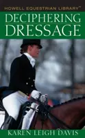 Descifrando la doma - Deciphering Dressage