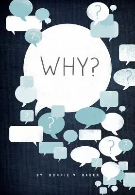 ¿Por qué? - Why?