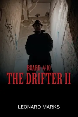 Tablero #10: El vagabundo II - Board #10: The Drifter II