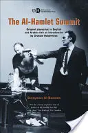 La cumbre de Al-Hamlet: Un arabesco político - The Al-Hamlet Summit: A Political Arabesque