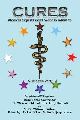 Curas: Los expertos médicos no quieren admitir - Cures: Medical Experts Don't Want to Admit to