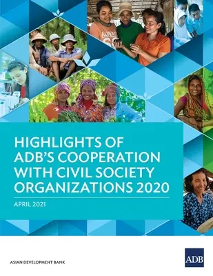 Aspectos destacados de la cooperación del BAsD con organizaciones de la sociedad civil 2020 - Highlights of ADB's Cooperation with Civil Society Organizations 2020