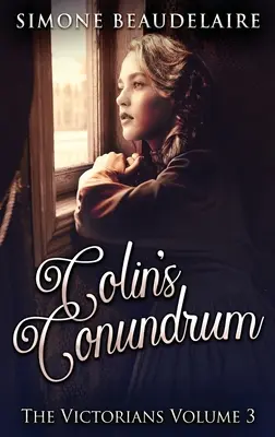 El enigma de Colin: Edición en tapa dura y letra grande - Colin's Conundrum: Large Print Hardcover Edition