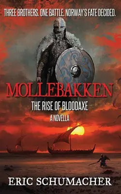 Mollebakken - Una novela de la Era Vikinga: Precuela de la Saga de Hakon - Mollebakken - A Viking Age Novella: Hakon's Saga Prequel