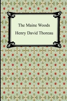 Los bosques de Maine - The Maine Woods