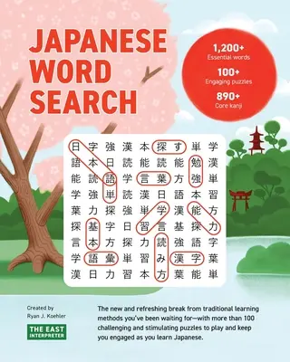 Sopa de letras japonesa: Aprende más de 1.200 palabras esenciales en japonés completando más de 100 rompecabezas - Japanese Word Search: Learn 1,200+ Essential Japanese Words Completing over 100 Puzzles