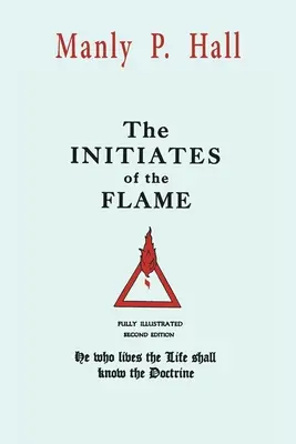 Los Iniciados de la Llama - The Initiates of the Flame