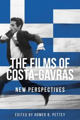Las películas de Costa-Gavras: Nuevas perspectivas - The Films of Costa-Gavras: New Perspectives