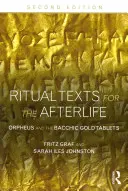 Textos rituales para el más allá: Orfeo y las tablas báquicas de oro - Ritual Texts for the Afterlife: Orpheus and the Bacchic Gold Tablets