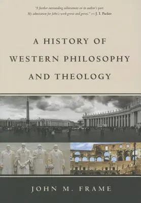 Historia de la filosofía y la teología occidentales - A History of Western Philosophy and Theology