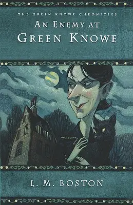 Un enemigo en Green Knowe - An Enemy at Green Knowe