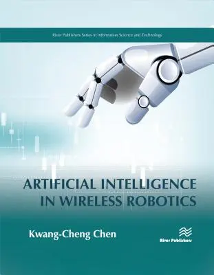 Inteligencia artificial en la robótica inalámbrica - Artificial Intelligence in Wireless Robotics