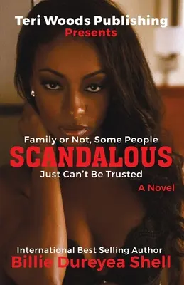 Escandaloso: Familia o no, en algunas personas no se puede confiar - Scandalous: Family Or Not, Some People Can't Be Trusted