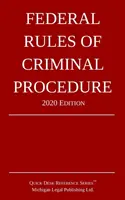 Reglas Federales de Procedimiento Penal; Edición 2020 - Federal Rules of Criminal Procedure; 2020 Edition