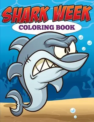 Libro para colorear de la Semana del Tiburón - Shark Week Coloring Book