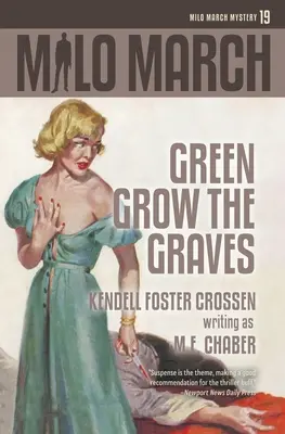 Milo March #19: Crecen verdes las tumbas - Milo March #19: Green Grow the Graves