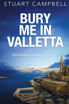 Entiérrame en La Valeta - Bury me in Valletta