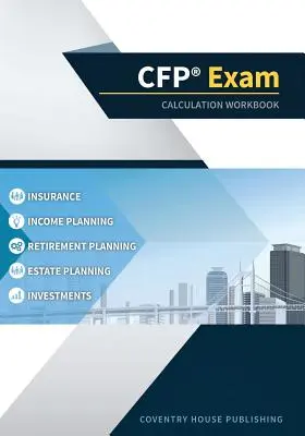 CFP Exam Calculation Workbook: Más de 400 cálculos para preparar el examen CFP (Edición 2019) - CFP Exam Calculation Workbook: 400+ Calculations to Prepare for the CFP Exam (2019 Edition)