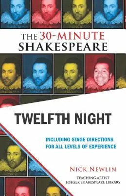 Noche de Reyes: Shakespeare en 30 minutos - Twelfth Night: The 30-Minute Shakespeare