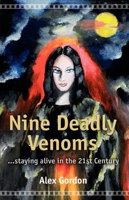 Nueve venenos mortales - Nine Deadly Venoms