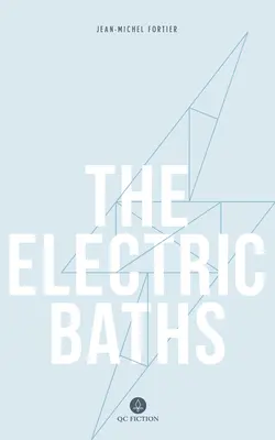 Los baños eléctricos - The Electric Baths