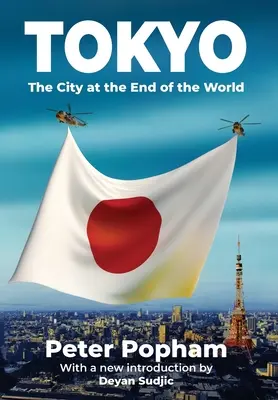 Tokio: La ciudad del fin del mundo - Tokyo: The City at the End of the World