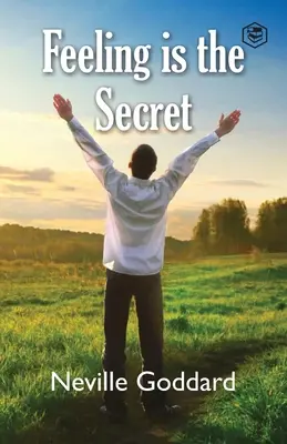 Sentir es el secreto - Feeling Is The Secret