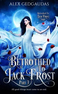 Comprometida con Jack Frost 3 - Betrothed To Jack Frost 3