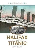 Halifax y el Titanic - Halifax and Titanic