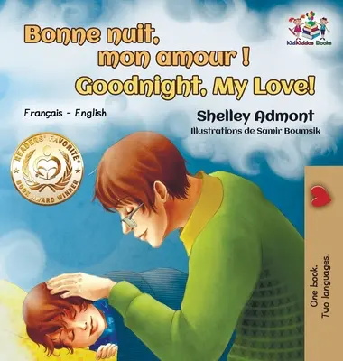 ¡Bonne nuit, mon amour&nbsp;! ¡Buenas noches, mi amor! Francés Inglés - Bonne nuit, mon amour&nbsp;! Goodnight, My Love!: French English