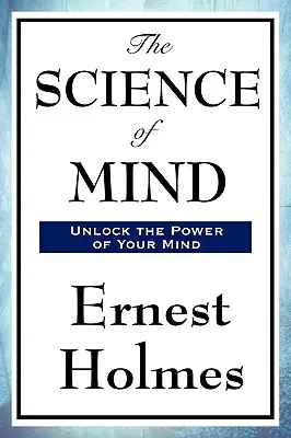 La ciencia de la mente - The Science of Mind